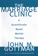 The Marriage Clinic - John M. Gottman