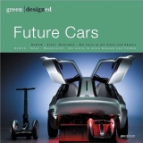 Green designed:Future Cars - Ulrich Bethscheider-Kieser