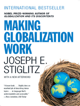 Making Globalization Work - Joseph E. Stiglitz