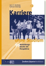 Karriere ohne Studium - Jens O. Homberg, Eckhard Ostertag