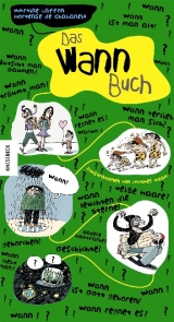 Das Wann-Buch - Laura Jaff&eacute;