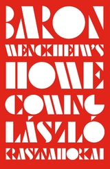 Baron Wenckheim's Homecoming - L&aacute;szl&oacute; Krasznahorkai