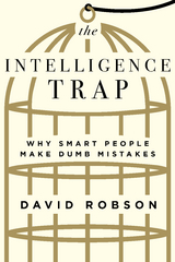 The Intelligence Trap - David Robson
