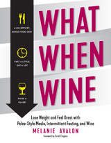 What When Wine - Melanie Avalon