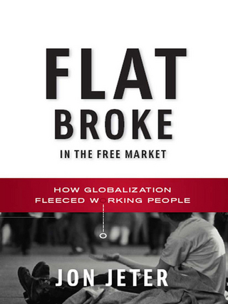 Flat Broke in the Free Market