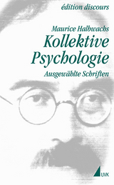 Kollektive Psychologie - Maurice Halbwachs