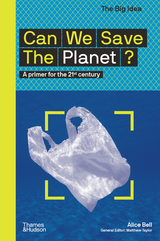 Can We Save the Planet? (The Big Idea Series) (The Big Idea Series) - Alice Bell