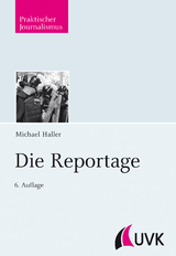 Die Reportage - Michael Haller
