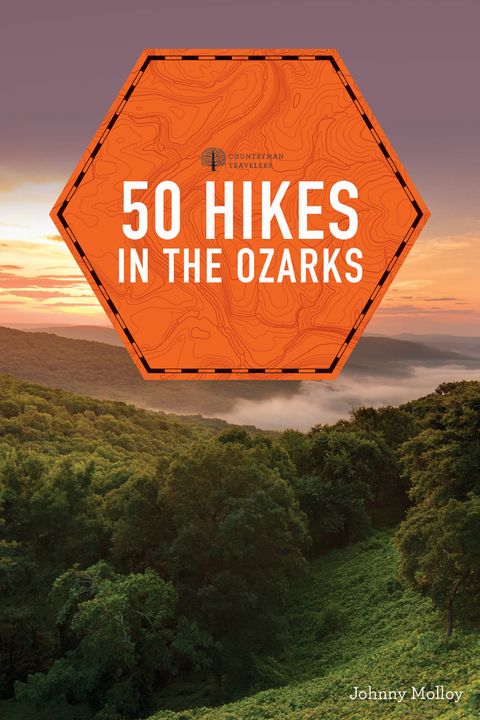 50 Hikes in the Ozarks - Johnny Molloy
