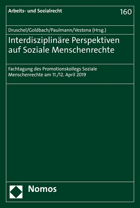 Interdisziplin&auml;re Perspektiven auf Soziale Menschenrechte - 