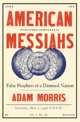 American Messiahs - Adam Morris