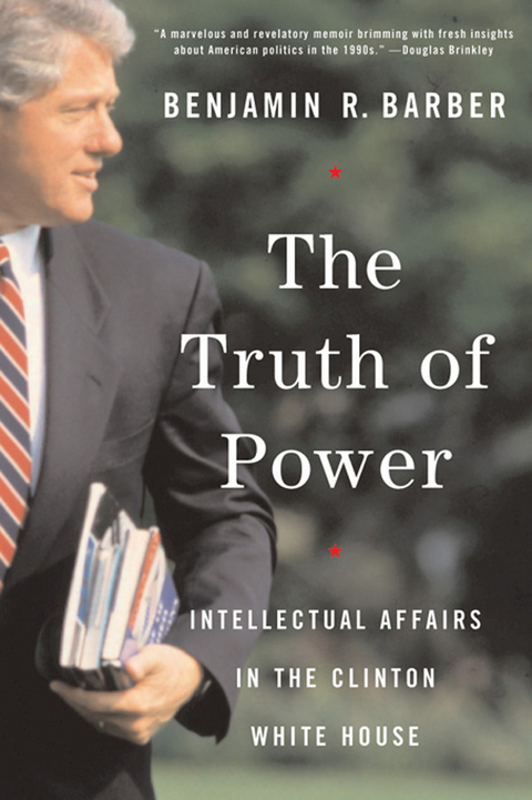 The Truth of Power - Benjamin R. Barber