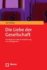Die Liebe der Gesellschaft - Udo Thiedeke