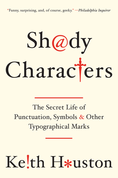 Shady Characters - Keith Houston