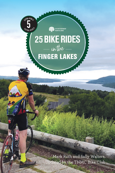 25 Bike Rides in the Finger Lakes -  Mark Roth,  Sally Walters