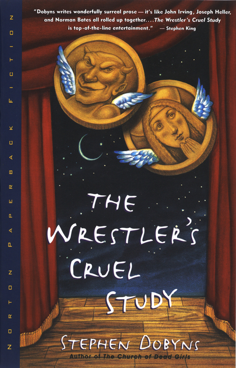 Wrestler's Cruel Study -  Stephen Dobyns