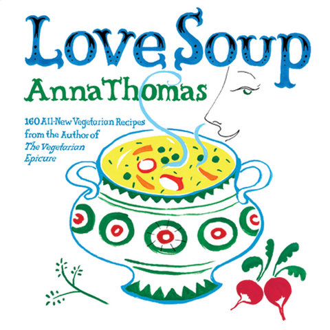 Love Soup - Anna Thomas