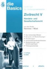 Basics Zivilrecht V Handels- / Gesellschaftsrecht - Karl-Edmund Hemmer, Achim W&uuml;st
