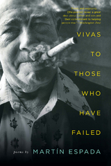 Vivas to Those Who Have Failed - Martín Espada