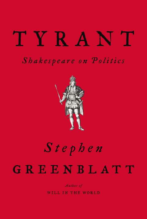 Tyrant - Stephen Greenblatt