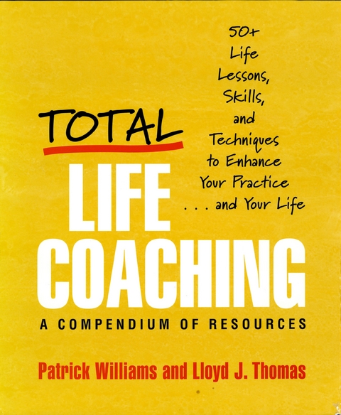 Total Life Coaching - Lloyd J. Thomas, Patrick Williams