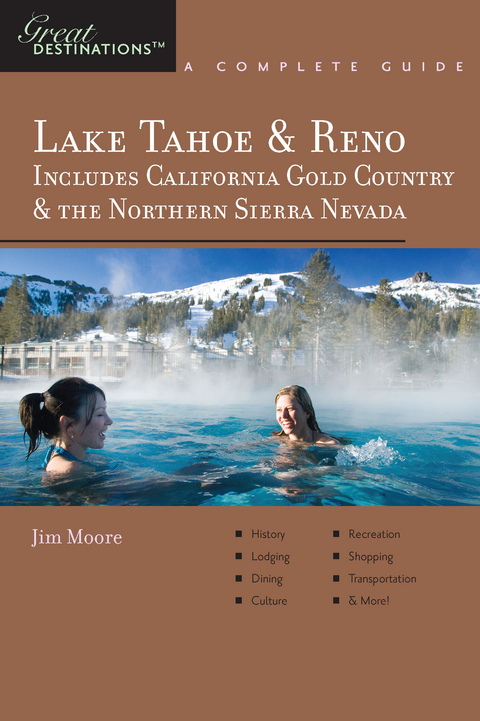 Explorer's Guide Lake Tahoe & Reno - Jim Moore