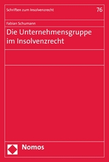 Die Unternehmensgruppe im Insolvenzrecht - Fabian Schumann