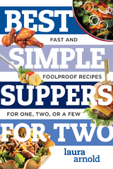 Best Simple Suppers for Two - Laura Arnold