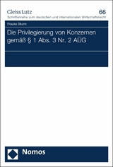 Die Privilegierung von Konzernen gem&auml;&szlig; &sect; 1 Abs. 3 Nr. 2 A&Uuml;G - Frauke Sturm