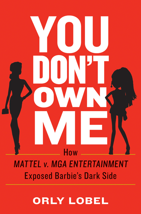 You Don't Own Me - Orly Lobel