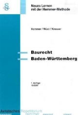 Baurecht Baden-W&uuml;rttemberg - Karl E Hemmer, Achim W&uuml;st, Daniel Kresser