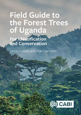 Field Guide to the Forest Trees of Uganda - James Kalema, Alan Hamilton