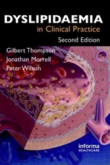 Dyslipidaemia in Clinical Practice - Thompson, Gilbert; Morrell, Jonathan
