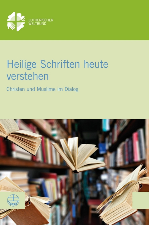 Heilige Schriften heute verstehen - 