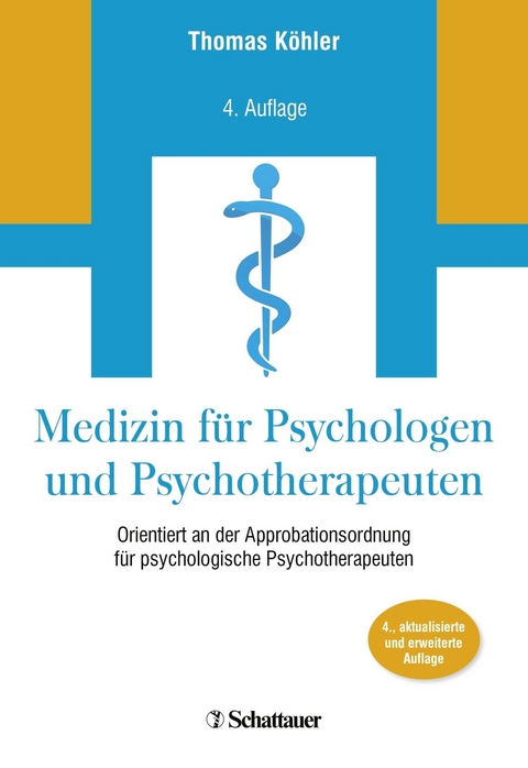 Medizin f&uuml;r Psychologen und Psychotherapeuten - Thomas K&ouml;hler