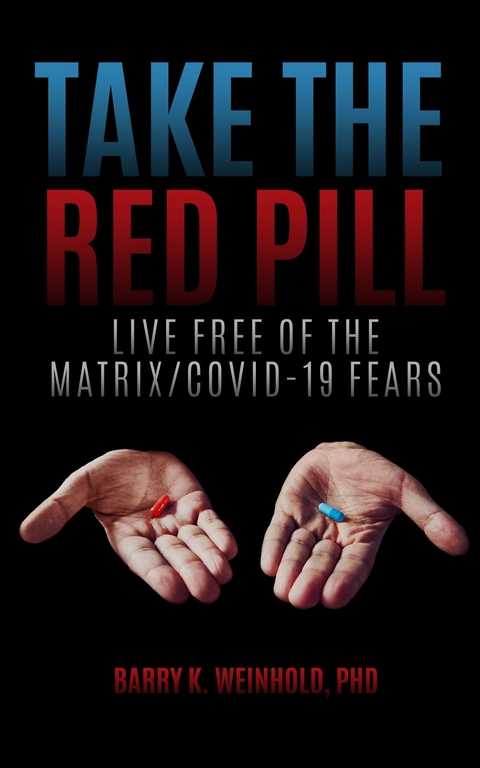 The Red Pill - Barry K Weinhold