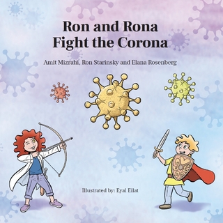 Ron and Rona Fight the Corona