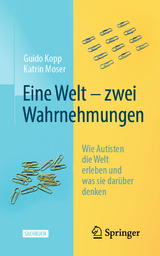 Eine Welt &ndash; zwei Wahrnehmungen - Guido Kopp, Katrin Moser