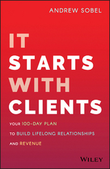 It Starts With Clients - Andrew Sobel