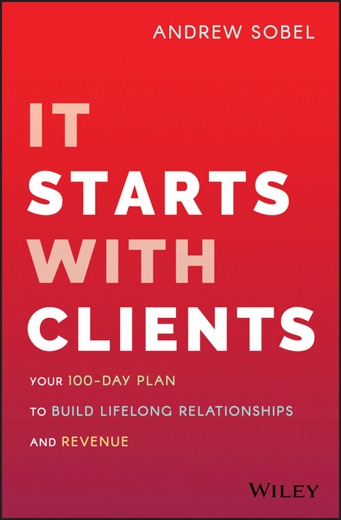 It Starts With Clients - Andrew Sobel
