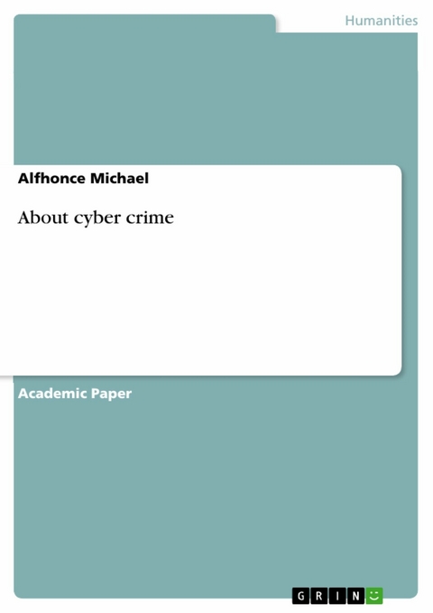 About cyber crime -  Alfhonce Michael
