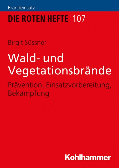 Wald- und Vegetationsbr&auml;nde - Birgit S&uuml;ssner