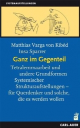 Ganz im Gegenteil - Matthias Varga von Kib&egrave;d, Insa Sparrer