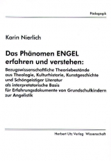 Das Ph&auml;nomen Engel erfahren und verstehen - Karin Nierlich