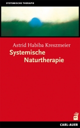 Systemische Naturtherapie - Astrid Habiba Kreszmeier