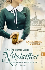 Die Frauen vom Nikolaifleet &ndash; Die Sch&auml;tze der weiten Welt - Katharina Lansing