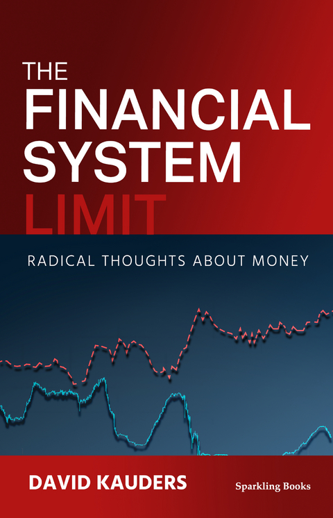 Financial System Limit -  David Kauders
