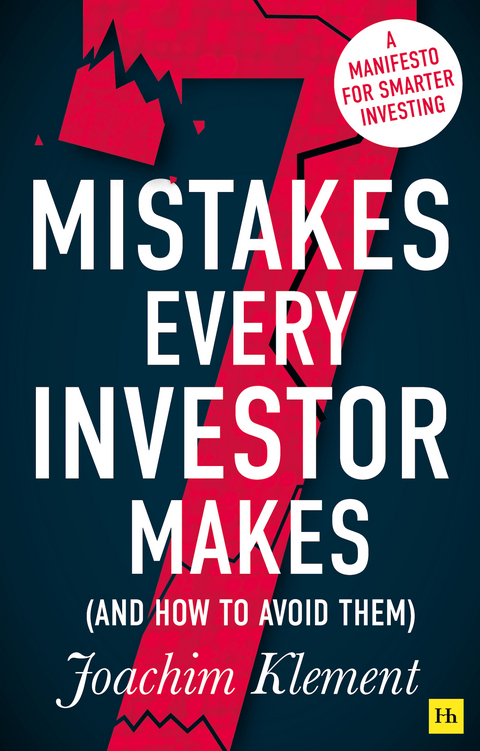 7 Mistakes Every Investor Makes (And How To Avoid Them) - Joachim Klement