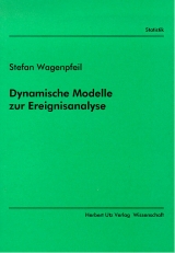 Dynamische Modelle zur Ereignisanalyse - Stefan Wagenpfeil