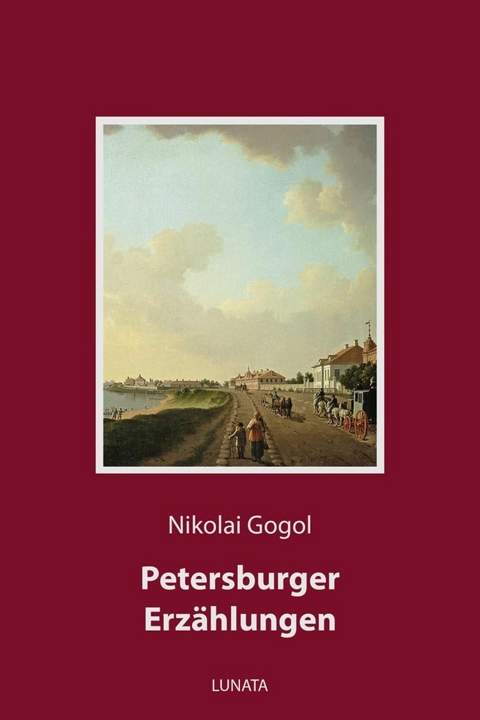 Petersburger Erz&auml;hlungen - Nikolai Gogol